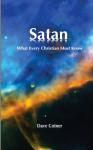 Satan: What Every Christian Must Know