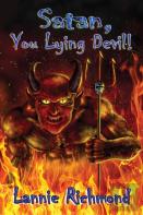 Satan, You Lying Devil, You!