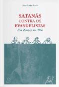 Satanás Contra os Evangelistas