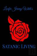 Satanic Living