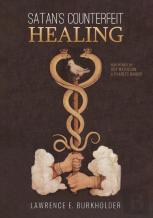 Satan'S Counterfeit Healing