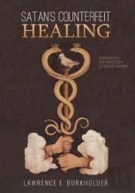 Satan'S Counterfeit Healing