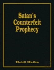 Satan'S Counterfeit Prophecy