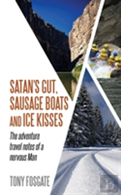 Satan'S Gut, Sausage Boats & Ice Kisses