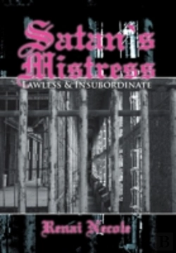 Bertrand.pt - Satan'S Mistress: Lawless & Insubordinat