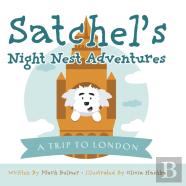 Satchel'S Night Nest Adventures