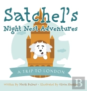 Satchel'S Night Nest Adventures