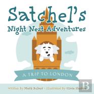 Satchel'S Night Nest Adventures