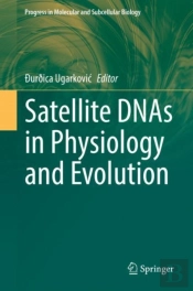Satellite Dnas In Physiology And Evolution