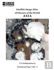 Satellite Image Atlas Of Glaciers Of The World