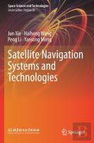 Satellite Navigation Systems And Technologies