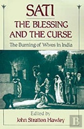 Sati, The Blessing And The Curse