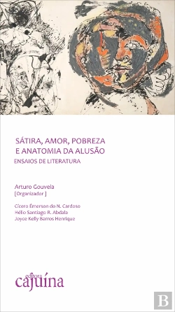 Bertrand.pt - Sátira, Amor, Pobreza E Anatomia Da Alusão