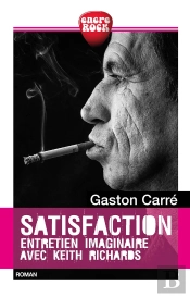 Satisfaction : Entretien Imaginaire Avec Keith Richards