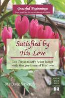Satisfied By His Love