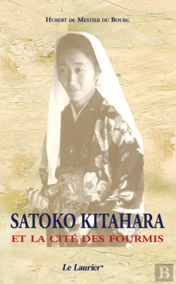 Bertrand.pt - Satoko Kitahara ; Et La Cité Des Fourmis