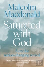 Saturated With God