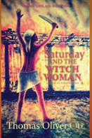Saturday & The Witch Woman