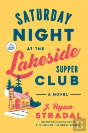 Saturday Night At The Lakeside Supper Club