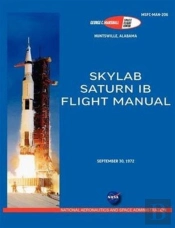 Saturn Ib Flight Manual  Skylab Saturn 1