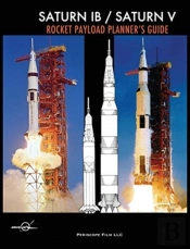 Saturn Ib / Saturn V Rocket Payload Planner'S Guide