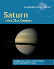 Saturn In The 21st Century