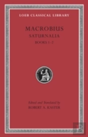 Saturnalia, Volume I