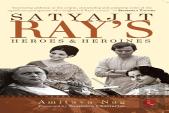 Satyajit Ray'S Heroes And Heroines
