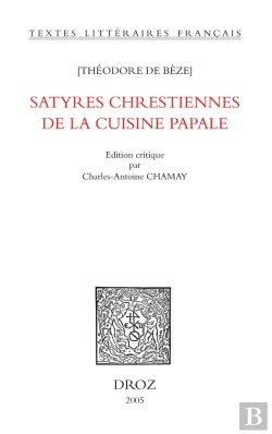 Bertrand.pt - Satyres Chrestiennes De La Cuisine Papale