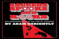 Saucers, Spooks And Kooks