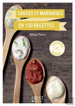 Bertrand.pt - Sauces Et Marinades En 150 Recettes