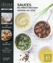 Sauces, Jus Et Fonds