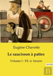 Saucisson A Pattes - Une Enquete Perilleuse Au C Ur