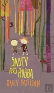 Saucy And Bubba: A Hansel And Gretel Tal