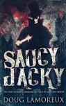 Saucy Jacky