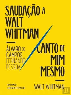 Bertrand.pt - Saudação a Walt Whitman | Canto de Mim Mesmo