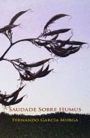 Saudade Sobre Humus