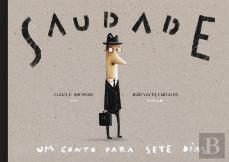 Saudade - Um Conto para Sete Dias
