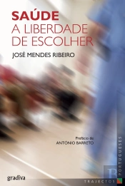 Saúde - A Liberdade de Escolher