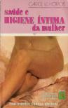Saúde e Higiene Íntima da Mulher
