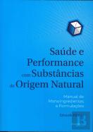 Saúde e Performance com Substâncias de Origem Natural