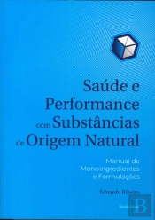 Saúde e Performance com Substâncias de Origem Natural