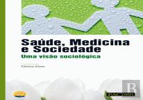 Saúde, Medicina e Sociedade