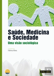 Saúde, Medicina e Sociedade
