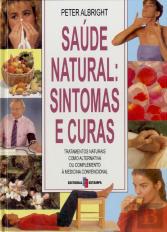 Saúde Natural: Sintomas e Curas