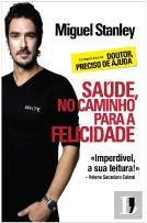 Saúde, No Caminho para a Felicidade