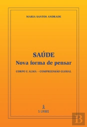 Saúde - Nova Forma de Pensar