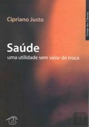 Saúde uma Utilidade sem Valor de Troca
