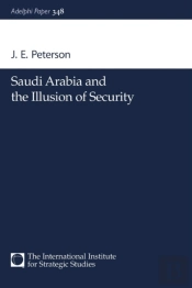 Saudi Arabia And The Illusion Of Security