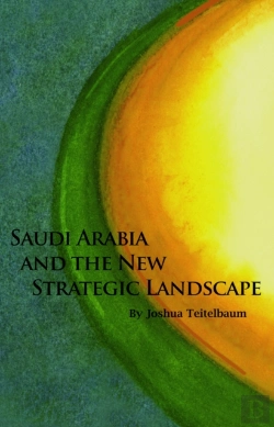 Bertrand.pt - Saudi Arabia And The New Strategic Landscape